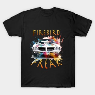 Firebird Freak T-Shirt